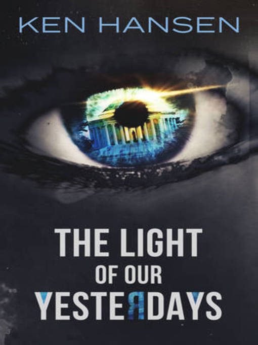 Cover image for The Light of Our Yesterdays